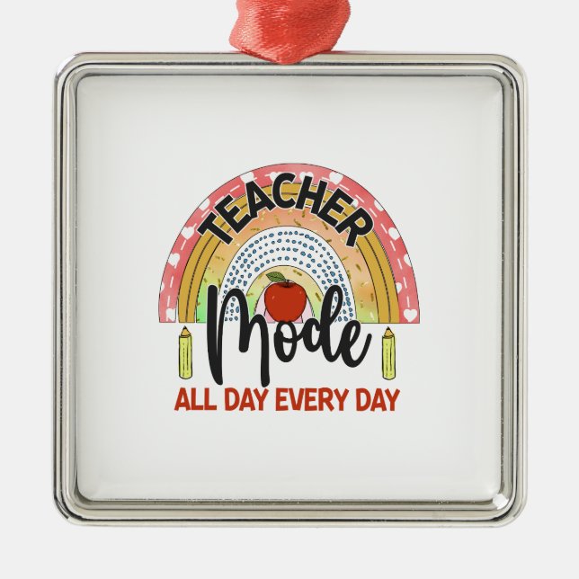 Teacher Mode All Day Every Day Metal Tree Decoration (Front)