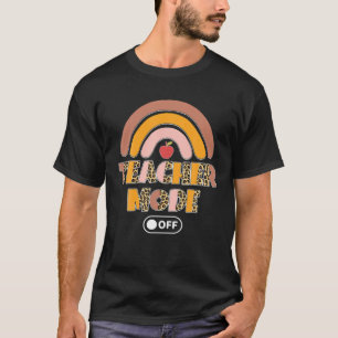 Teacher Mode Of Funny Teacher Vacation T-Shirt