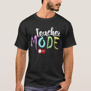 Teacher Mode Off End Of The Year Hello Summer T-Shirt