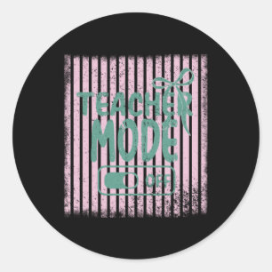Teacher Mode Off - Funny Retro Summer Vacation Classic Round Sticker