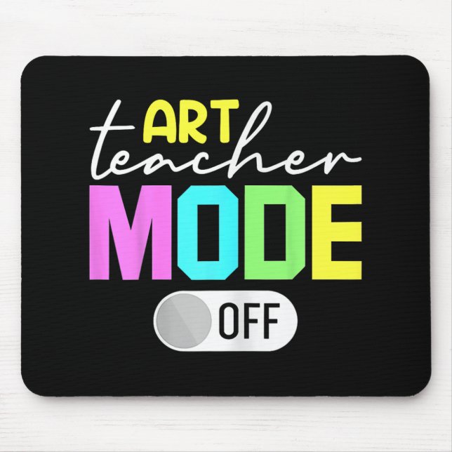 Teacher Mode Off  Mouse Pad (Front)