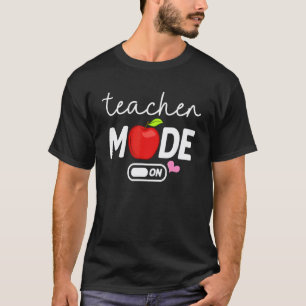 Teacher Mode On Apple Welcome Back To School Stude T-Shirt