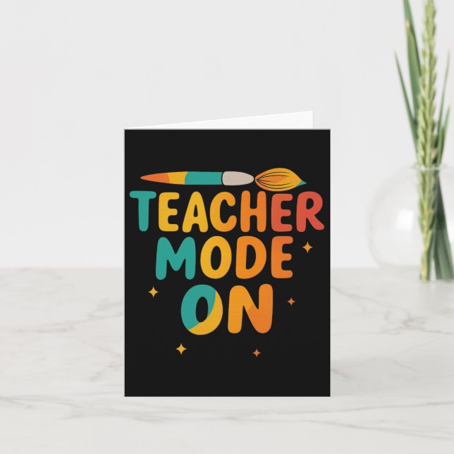 Teacher Mode On Back To School Funny School Teache Card (Front)