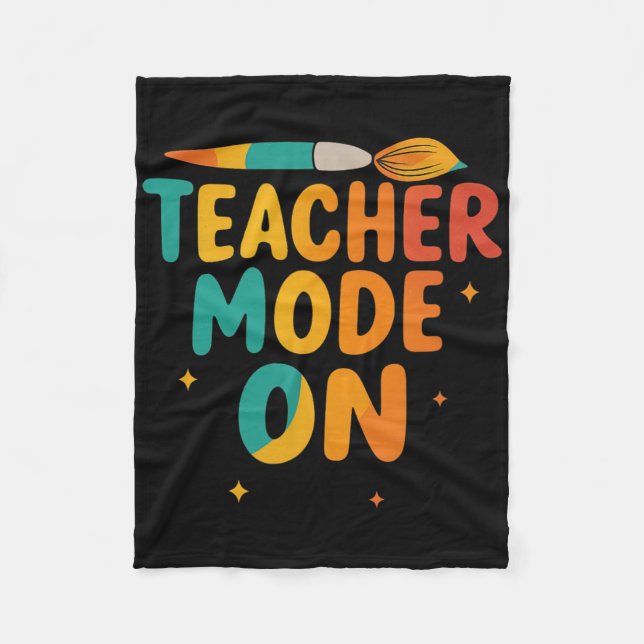 Teacher Mode On Back To School Funny School Teache Fleece Blanket (Front)