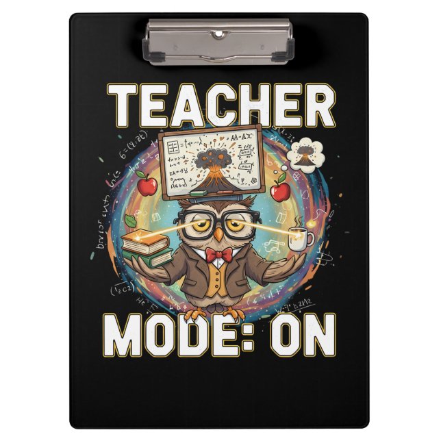 Teacher Mode: ON – Funny Owl Teacher Design Clipboard (Front)