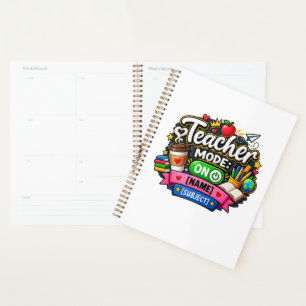 Teacher Mode On Funny Personalised Teacher Planner