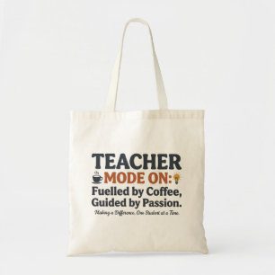 Teacher Mode On style quotes Tote Bag