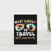 Teacher Most Likely To Travel All Summer End Of Sc