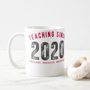 Teacher Mug Teaching Since 2020