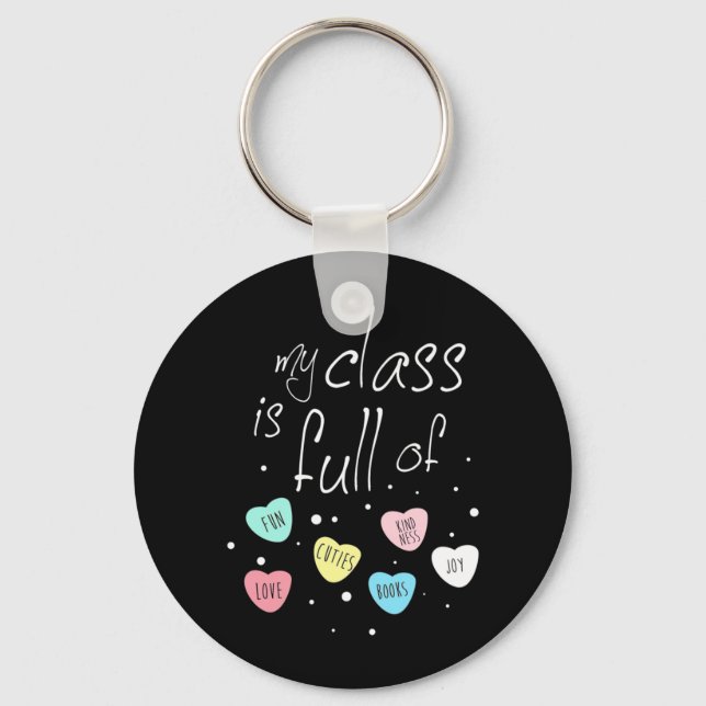 Teacher My Class Is Full Of Fun Key Ring (Front)