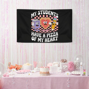 Teacher My Students Have A Pizza Of My Heart  Banner