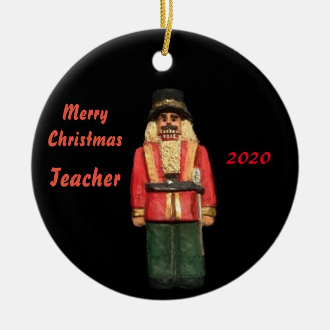TEACHER NUTCRACKER 2020 XMAS COLLECTOR ORNAMENT (Front)