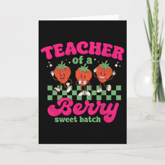 Teacher Of A Berry Sweet Tch Fun Strawberry Design Card