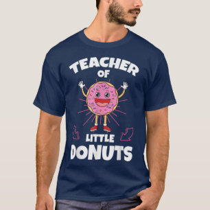 Teacher Of Little Doughnuts Preschool Preschooler T-Shirt