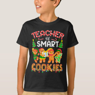 Teacher Of Smart Cookies Christmas Cute Gingerbrea T-Shirt