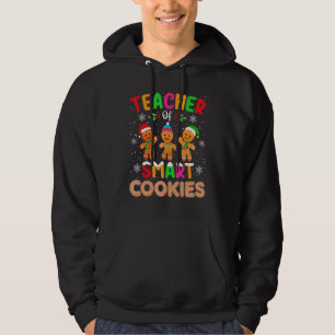 Teacher Of Smart Cookies Cute  Teacher Christmas Hoodie