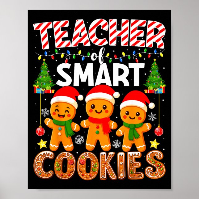 Teacher Of Smart Cookies Funny Gingerbread Teacher Poster (Front)
