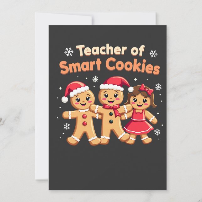 Teacher of Smart Cookies Teaching Christmas Ginger Invitation (Front)