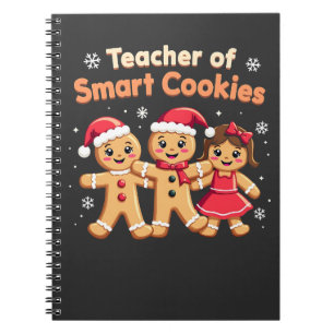 Teacher of Smart Cookies Teaching Christmas Ginger Notebook