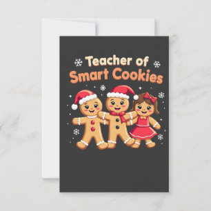 Teacher of Smart Cookies Teaching Christmas Ginger Thank You Card