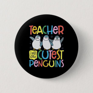 Teacher Of The Cutest Penguins Funny Penguin Back 6 Cm Round Badge