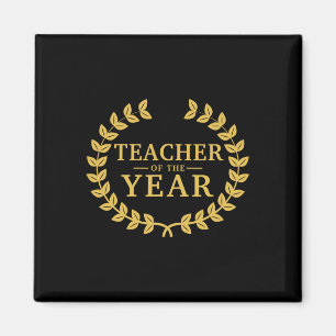 Teacher Of The Year - Greatest Ever Award Day Magnet