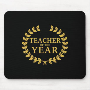 Teacher Of The Year - Greatest Ever Award Day Mouse Pad