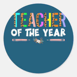 Teacher Of The Year Party Gift Teacher Classic Round Sticker