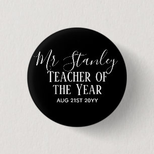 Teacher of the Year Personalised Modern Text Gift 3 Cm Round Badge