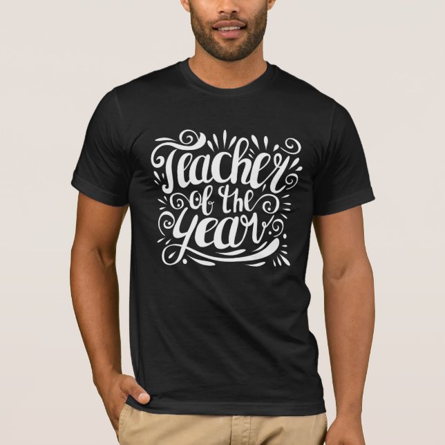 Teacher of the Year T-Shirt (Front)