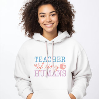 Teacher of Tiny Humans Shirt, Kindergarten Teacher Hoodie