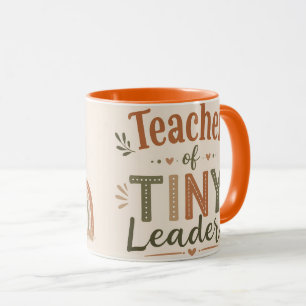Teacher of Tiny Leaders Mug – Educator Gift