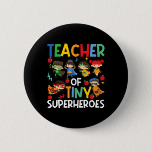 Teacher Of Tiny Superheroes Funny Teach 100th Day 6 Cm Round Badge