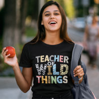 Teacher of Wild Things, Funny Teacher Gift