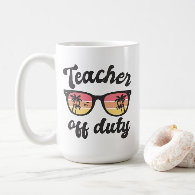 Teacher Off Duty Coffee Mug (With Donut)