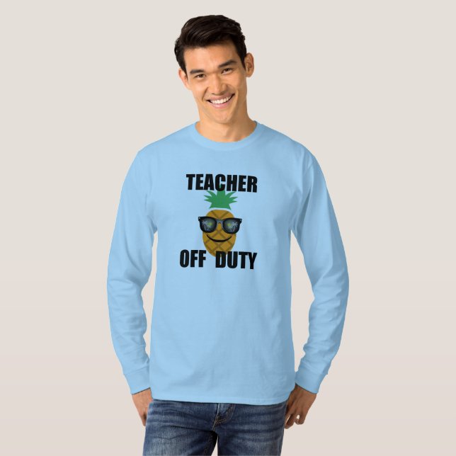 Teacher Off Duty Design - Basic Long Sleeve T-Shir T-Shirt (Front Full)