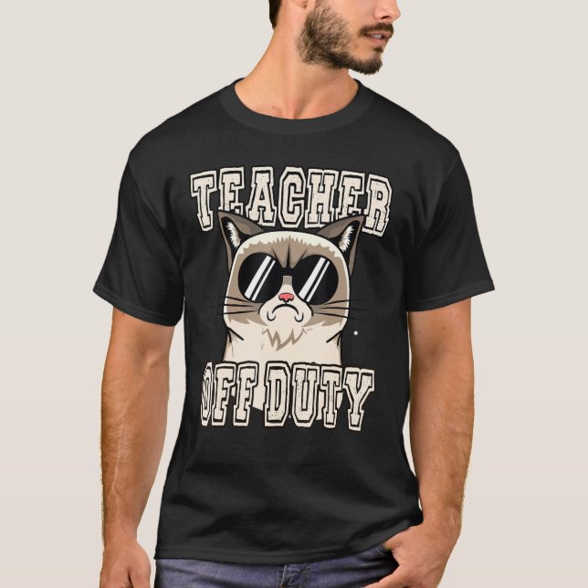 Teacher Off Duty Grumpy Cat T-Shirt (Front)