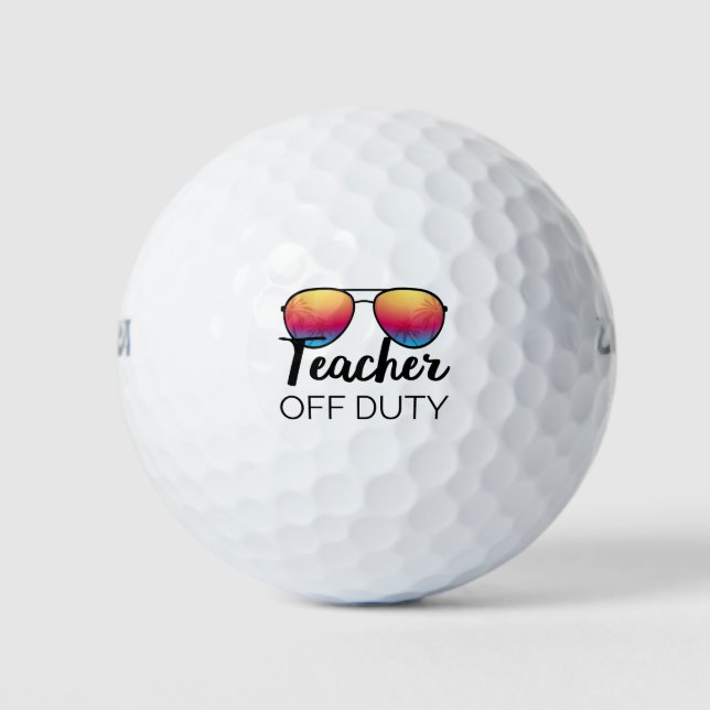 Teacher Off Duty I Golf Balls (Front)