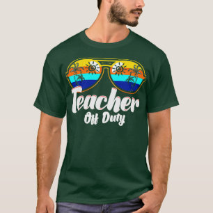 Teacher Off Duty Sunglasses Beach Palms Sunset T-Shirt