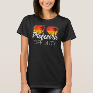 Teacher Off Duty Sunglasses Beach Sunset 12 T-Shirt