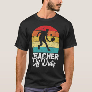 Teacher Off Duty Sunset Vintage Pickleball  Teache T-Shirt