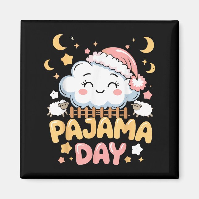 Teacher Pajama Day Shirt, Funny Cloud Sleever Scho Magnet (Front)