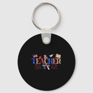 Teacher Patriotic 1776 Independence Day Design Key Ring