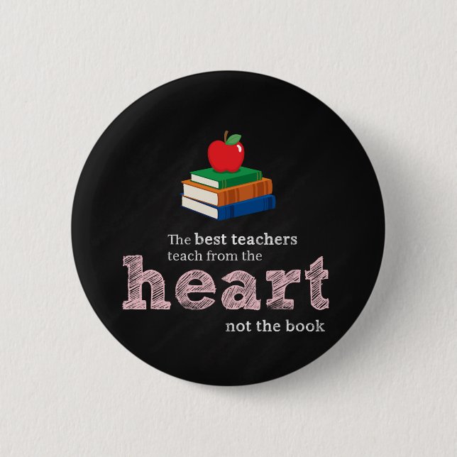 Teacher quote 6 cm round badge (Front)