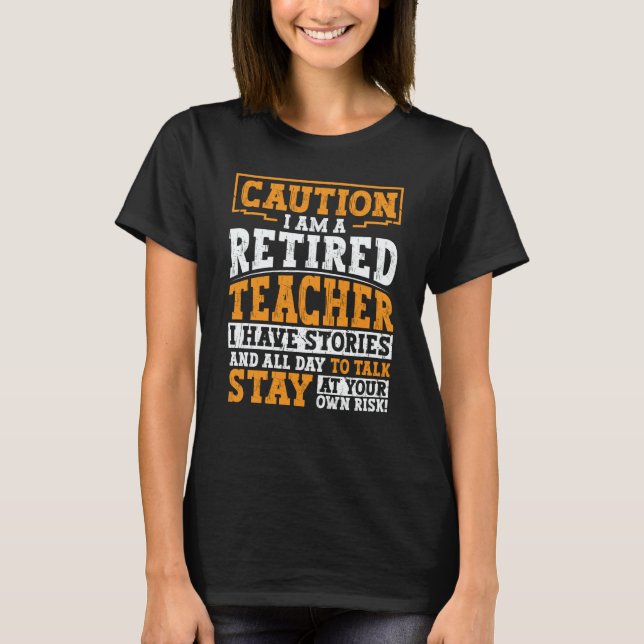 Teacher Retirement Apparel Retired Teacher for Men T-Shirt (Front)