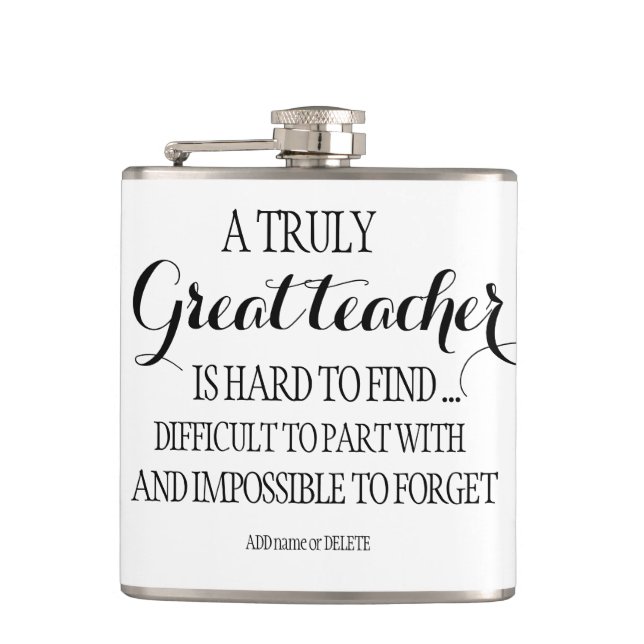 Teacher retiring leaving thank you quote farewell  hip flask (Front)
