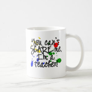 Teacher Scare copy Coffee Mug