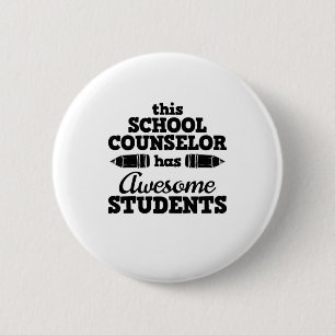 Teacher School Counsellor 6 Cm Round Badge