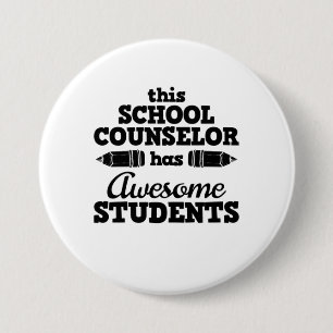 Teacher School Counsellor 7.5 Cm Round Badge
