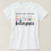 Teacher Shirt, Maestra Shirt, Cultivando Bilingue,